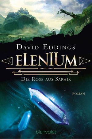 [Elenium 03] • Die Rose aus Saphir